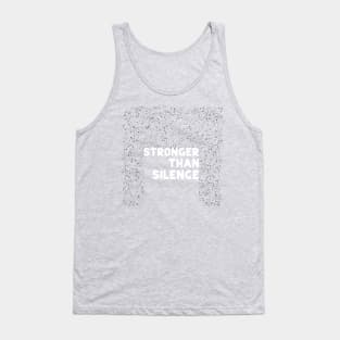 Stronger than silence white Tank Top